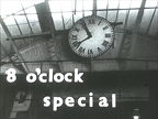 8 O Clock Special SD