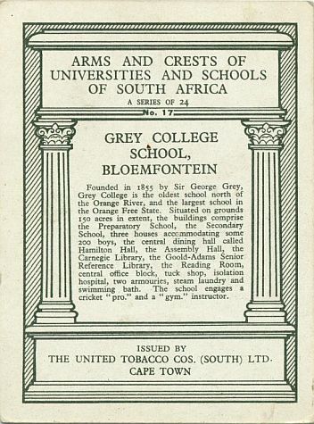 17 - Grey College School, Bloemfontein, O.F.S
Jock Meiring St, Bloemfontein, Free State, South Africa
Grey College is a public English and Afrikaans medium school for boys situated in the suburb of Universitas in Bloemfontein in the Free State province of South Africa. The school was officially opened on 17 January 1859 and the first headmaster was the Reverend Andrew Murray. It is the third-oldest school in South Africa and the oldest north of the Orange River. 17a Grey College School, Bloemfontein, O.F.S.jpg